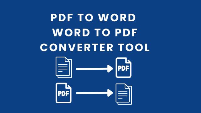 PDF to Word and Word to PDF Converter Tool