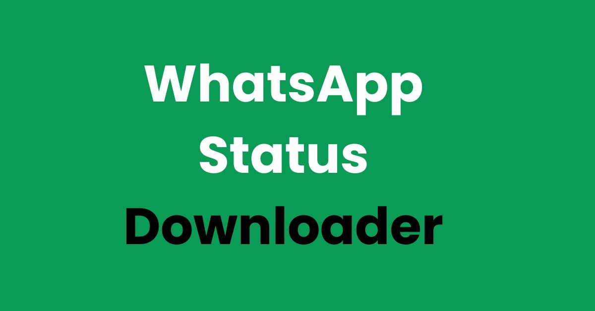 whatsapp status downloader